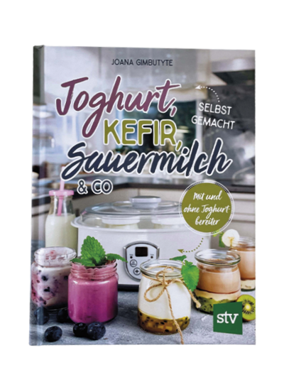 Buch | Joghurt, Kefir, Sauermilch & Co selbst gemacht